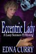 Eccentric Lady (A Lacey Summers PI... - Bild 1