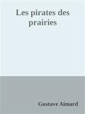 Les pirates des prairies (eBook, ePUB)