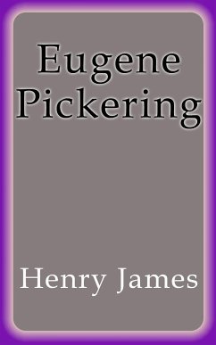 Eugene Pickering (eBook, ePUB) - James, Henry