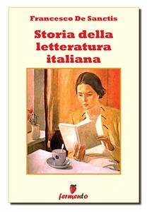Storia della letteratura italiana - Edizione integrale (eBook, ePUB) - De Sanctis, Francesco