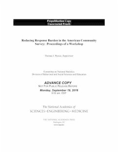 Reducing Response Burden in the American Community Survey - National Academies of Sciences Engineering and Medicine; Division of Behavioral and Social Sciences and Education; Committee On National Statistics; Steering Committee for Workshop on Respondent Burden in the American Community Survey
