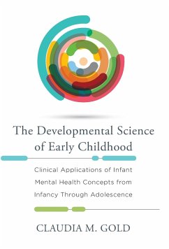 Developmental Science of Early Childhood - Gold, Claudia M