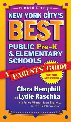 New York City's Best Public Pre-K and Elementary Schools - Hemphill, Clara; Raschka, Lydie