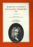 Martin Lister's English Spiders, 1678: Translated by Malcolm Davies and Basil Harley. Edited, with an Introduction, by John Parker and Basil Harley