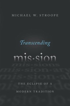 Transcending Mission - Stroope, Michael W
