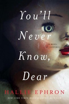 You'll Never Know, Dear - Ephron, Hallie