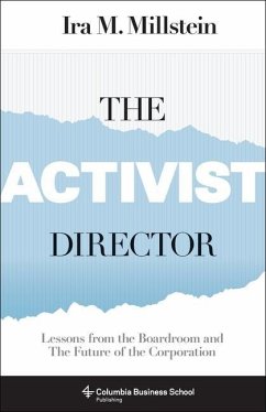 The Activist Director - Millstein, Ira M.