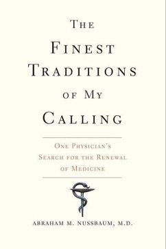 The Finest Traditions of My Calling - Nussbaum, Abraham M.