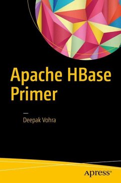 Apache HBase Primer - Vohra, Deepak
