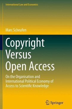 Copyright Versus Open Access - Scheufen, Marc