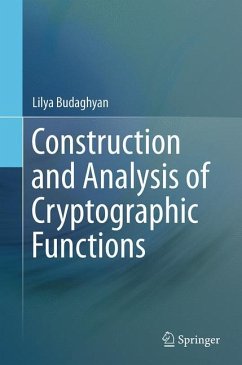 Construction and Analysis of Cryptographic Functions - Budaghyan, Lilya