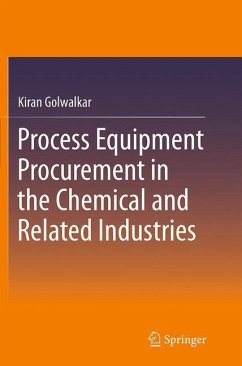 Process Equipment Procurement in the Chemical and Related Industries - Golwalkar, Kiran