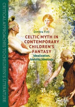 Celtic Myth in Contemporary Children¿s Fantasy - Fimi, Dimitra