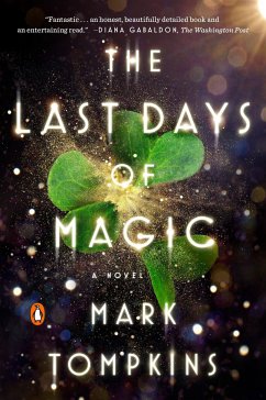The Last Days of Magic - Tompkins, Mark