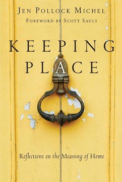 Keeping Place - Michel, Jen Pollock; Sauls, Scott