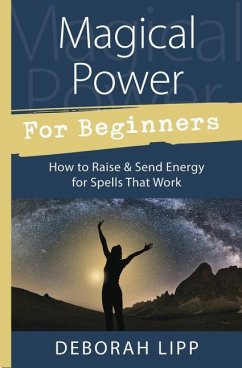 Magical Power for Beginners - Lipp, Deborah