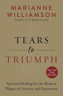 Tears to Triumph - Williamson, Marianne