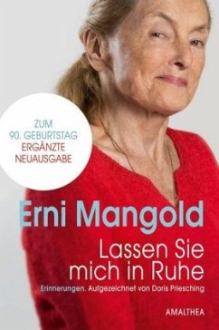 Lassen Sie mich in Ruhe - Mangold, Erni