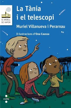 La Tània i el telescopi - Villanueva i Perarnau, Muriel