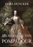 Die Marquise von Pompadour Die Marquise von Pompadour