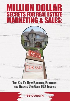 MILLION DOLLAR SECRETS for REAL ESTATE, MARKETING and SALES - Durgin, Jeb V