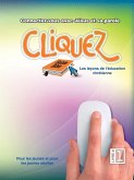 Cliquez, Livre #1