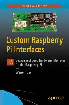 Custom Raspberry Pi Interfaces - Gay, Warren