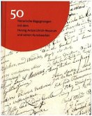 50 literarische Begegnungen mit dem Herzog Anton Ulrich-Museum Braunschweig und seinen Kunstwerken