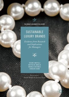 Sustainable Luxury Brands - Amatulli, Cesare; Guido, Gianluigi; Costabile, Michele; De Angelis, Matteo