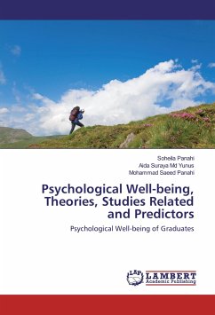Psychological Well-being, Theories, Studies Related and Predictors - Panahi, Soheila;Md Yunus, Aida Suraya;Panahi, Mohammad Saeed