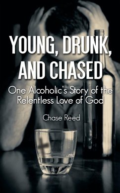 Cover Young, Drunk, and Chased