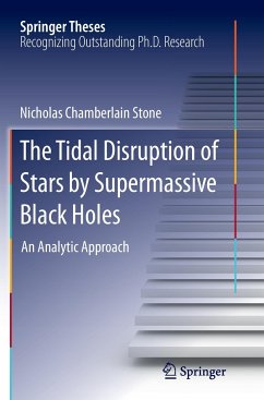 The Tidal Disruption of Stars by Supermassive Black Holes - Stone, Nicholas Chamberlain