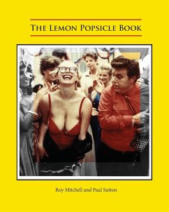 The Lemon Popsicle Book - Mitchell, Roy; Sutton, Paul