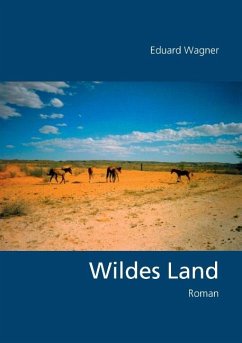 Wildes Land - Wagner, Eduard