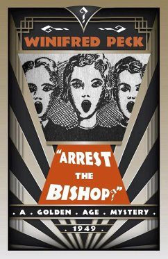 Arrest the Bishop? - Peck, Winifred