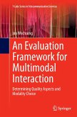 An Evaluation Framework for Multimodal Interaction