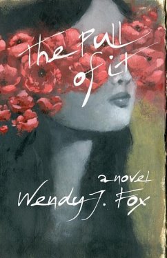 The Pull of It - Fox, Wendy J.