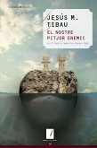 El nostre pitjor enemic : XXXIII Premi de Narrativa Ribera d'Ebre