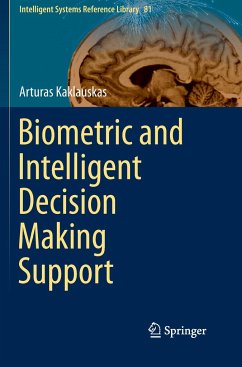 Biometric and Intelligent Decision Making Support - Kaklauskas, Arturas
