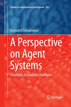 A Perspective on Agent Systems - Cetnarowicz, Krzysztof