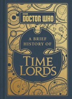 Doctor Who: A Brief History of Time Lords - Tribe, Steve