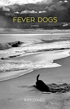 Fever Dogs - O'Neil, Kim