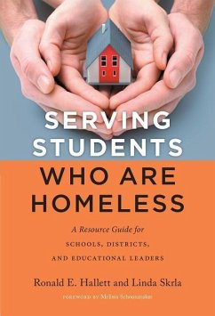 Serving Students Who Are Homeless - Hallett, Ronald E; Skrla, Linda