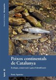 Peixos continentals de Catalunya : ecologia, conservació i guia d'identificació