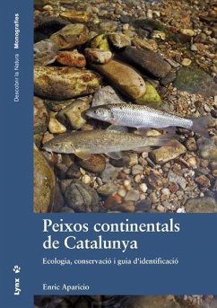 Peixos continentals de Catalunya : ecologia, conservació i guia d'identificació - Aparicio Manau, Enric