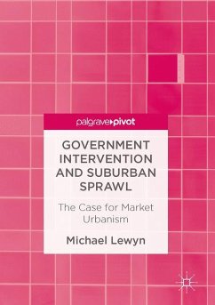 Government Intervention and Suburban Sprawl - Lewyn, Michael