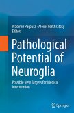 Pathological Potential of Neuroglia