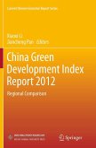 China Green Development Index Report 2012 China Green Development Index Report 2012