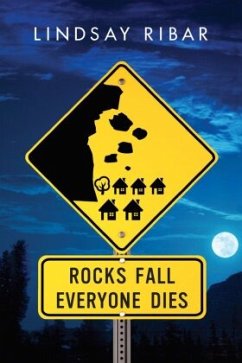 Rocks Fall, Everyone Dies - Ribar, Lindsay