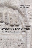 Evolving Enactivism